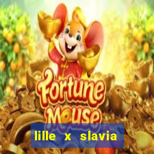 lille x slavia praga palpite